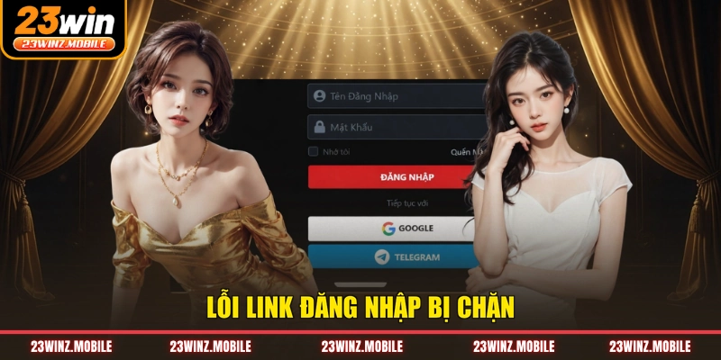 Lỗi link đăng nhập bị chặn
